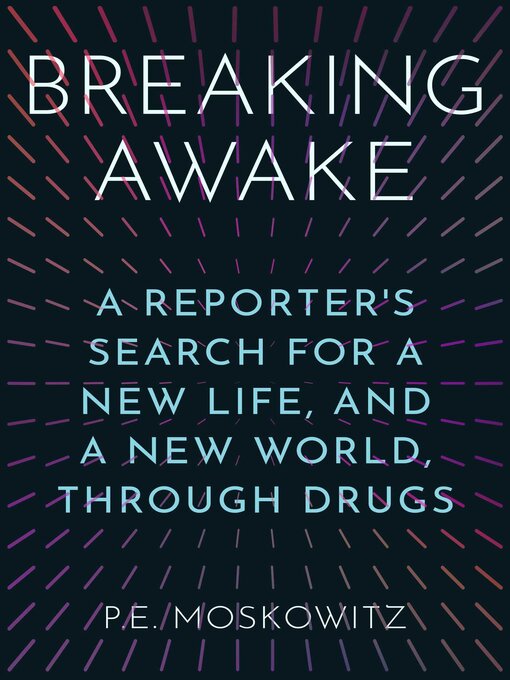Title details for Breaking Awake by P.E. Moskowitz - Available